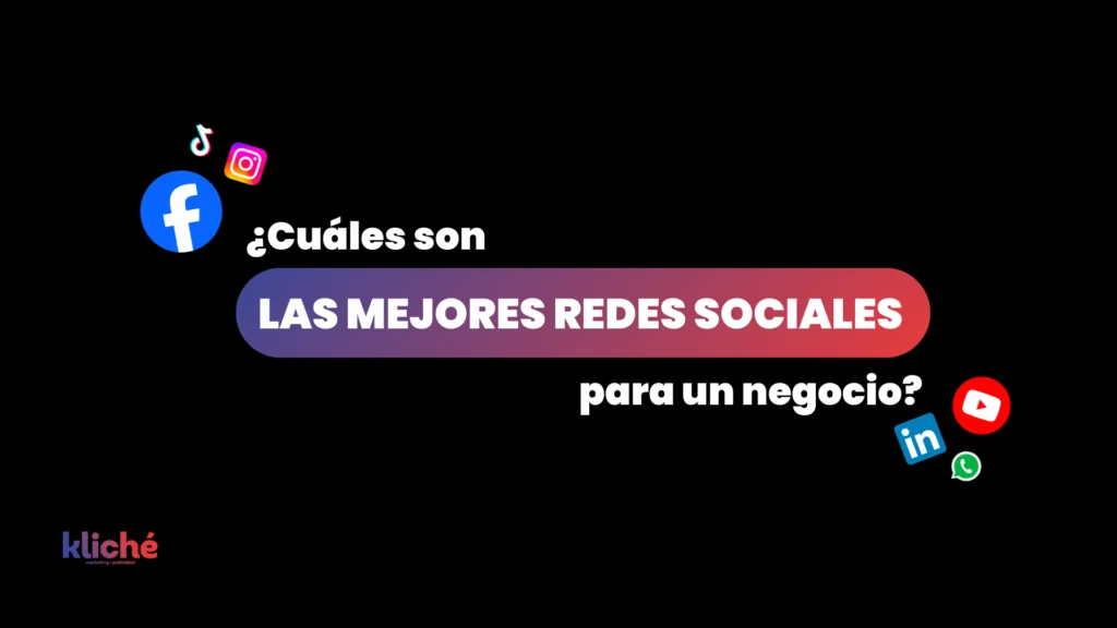 Las mejores redes sociales para cada negocio