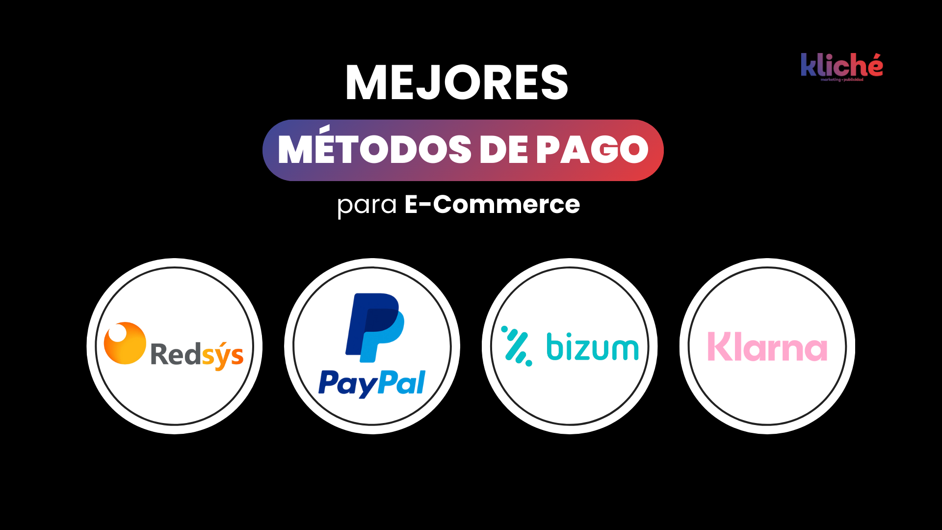 Cómo elegir los mejores métodos de pago para ecommerce