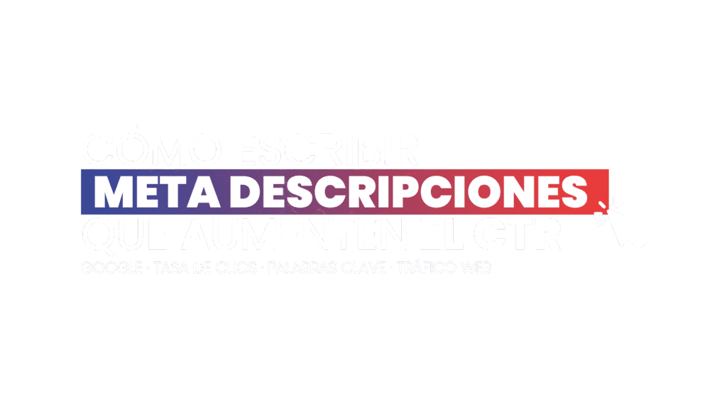 mejorar el CTR en Google