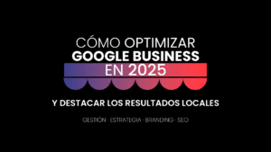 optimizar Google Business