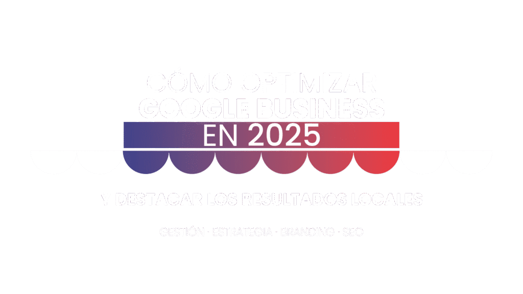 optimizar Google Business