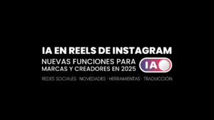 IA en Reels de Instagram