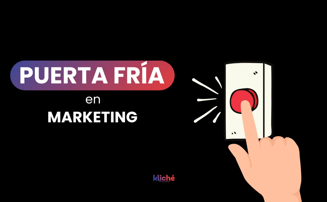 Qué es la puerta fría en marketing