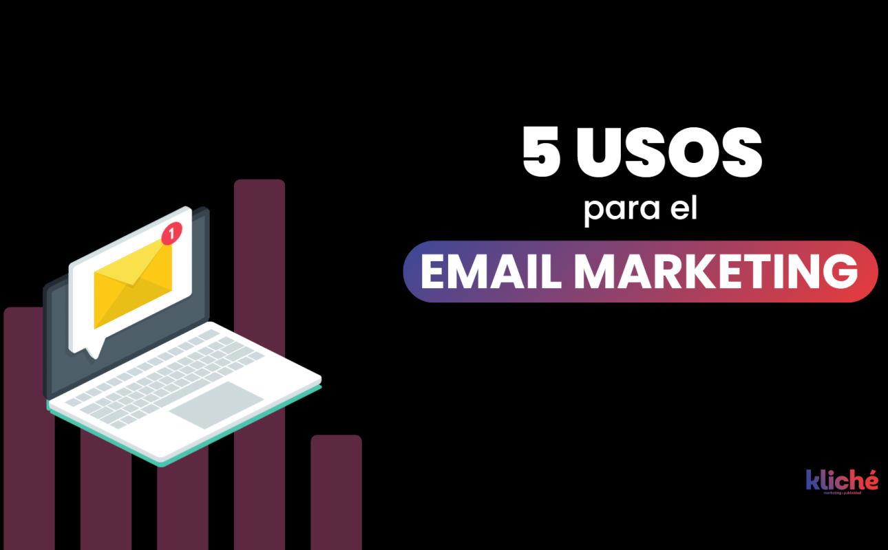 5 usos para el email marketing
