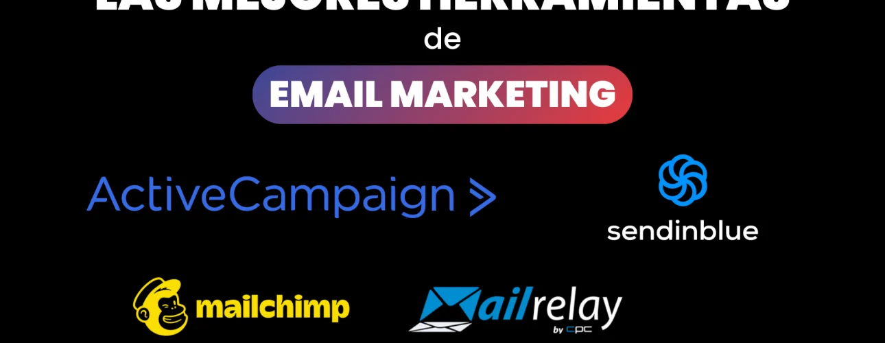 Las mejores herramientas de email marketing